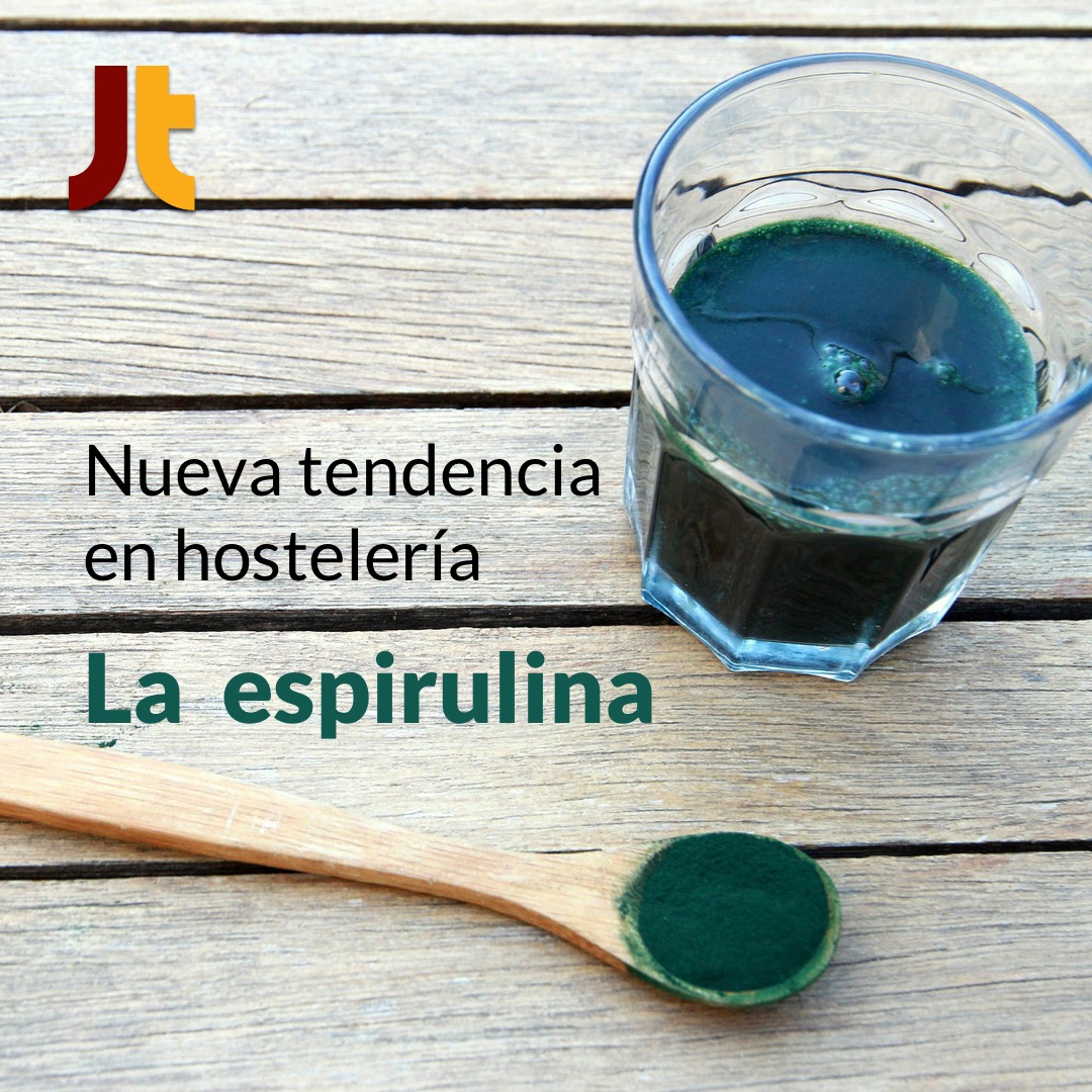 El uso de la Espirulina en la Hostelería es una tendencia novedosa